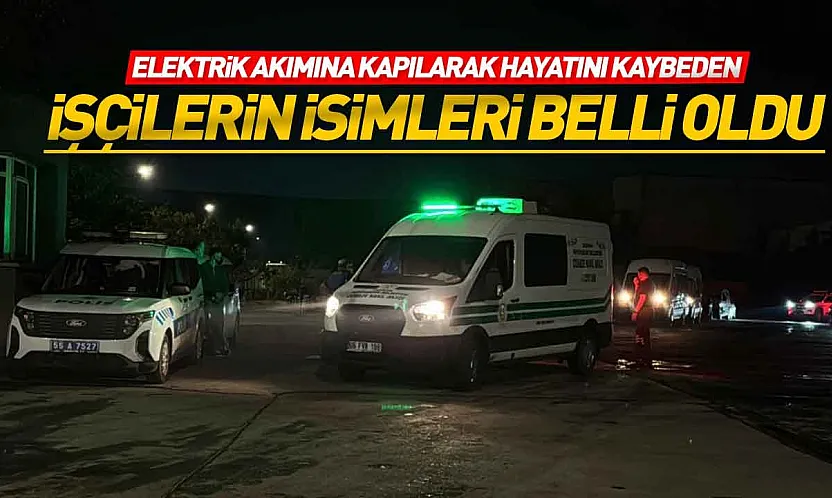 Yeşilyurt Demir Çelik Fabrikasında Facia gibi Kazada Ölenlerin Kimlikleri Belli Oldu