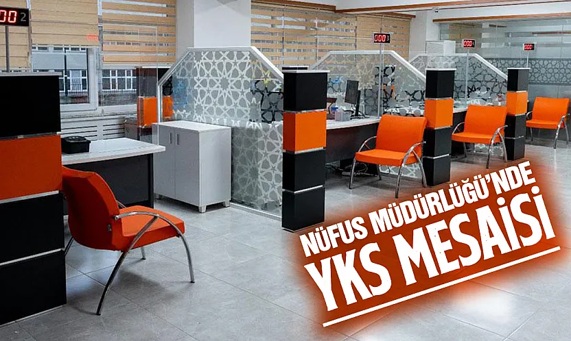 Hafta Sonunda Nüfus Müdürlükleri Adaylar İçin Mesai Yapacak