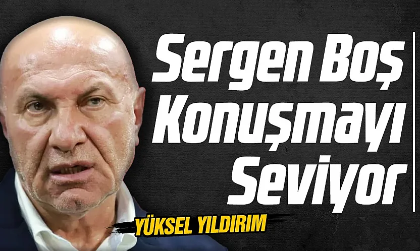 Yüksel Yıldırım'dan Sergen Yalçın'a sert cevap
